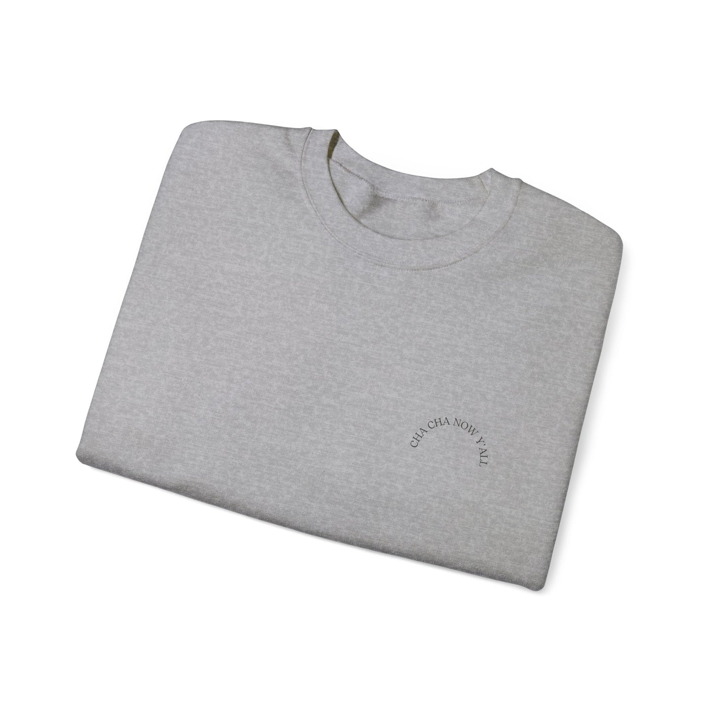 Cosy Cha Cha Now Y'all Unisex Crewneck Sweatshirt