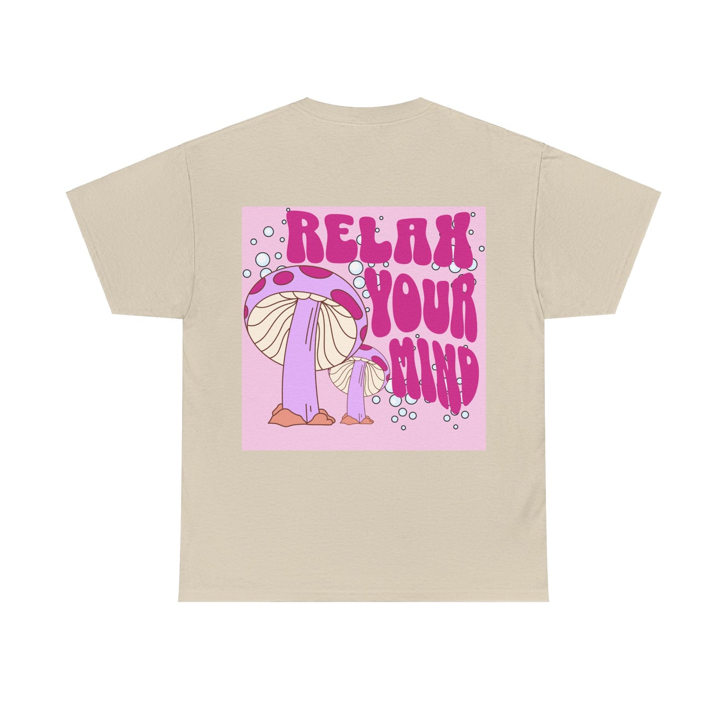 Relax Your Mind Mushroom Unisex Heavy Cotton T Shirt (Multiple Colours)