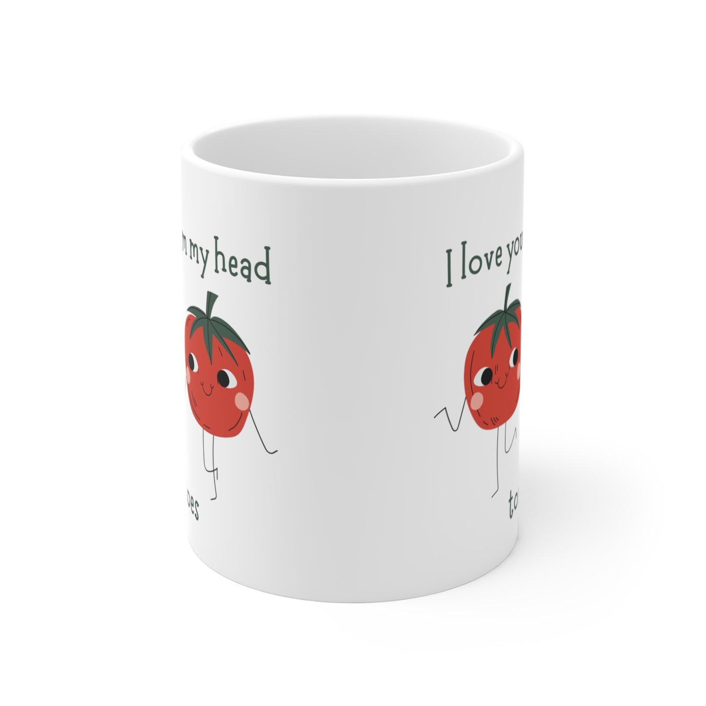 I love you from my head Tomatoes Coffee or Tea Mug