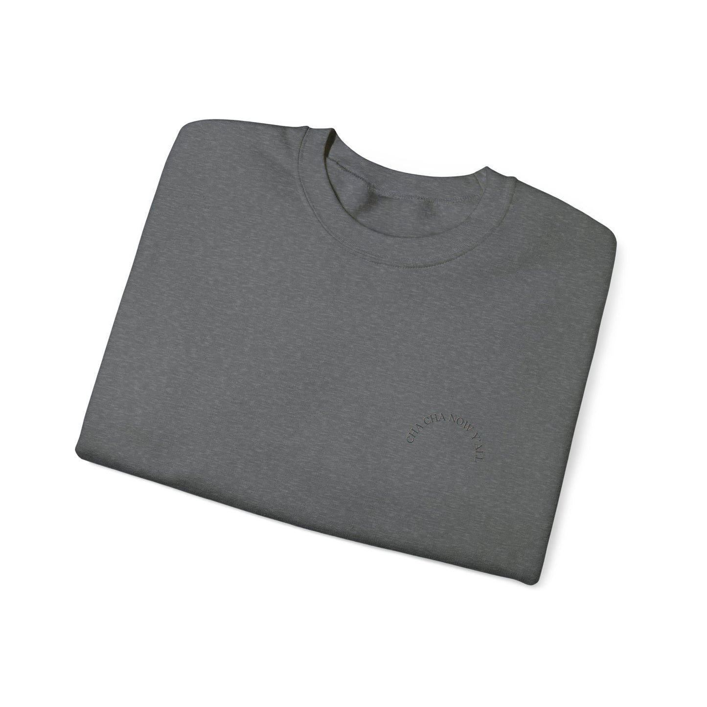Cosy Cha Cha Now Y'all Unisex Crewneck Sweatshirt