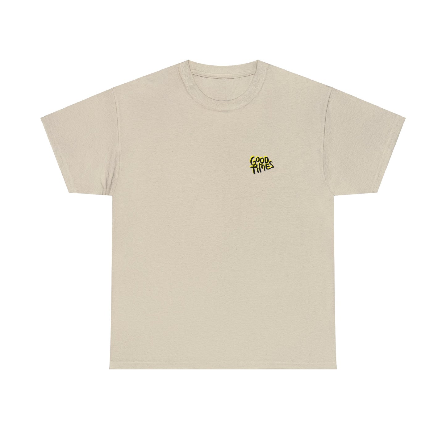 Unisex Good Times T-Shirt (Multiple Colours Available)
