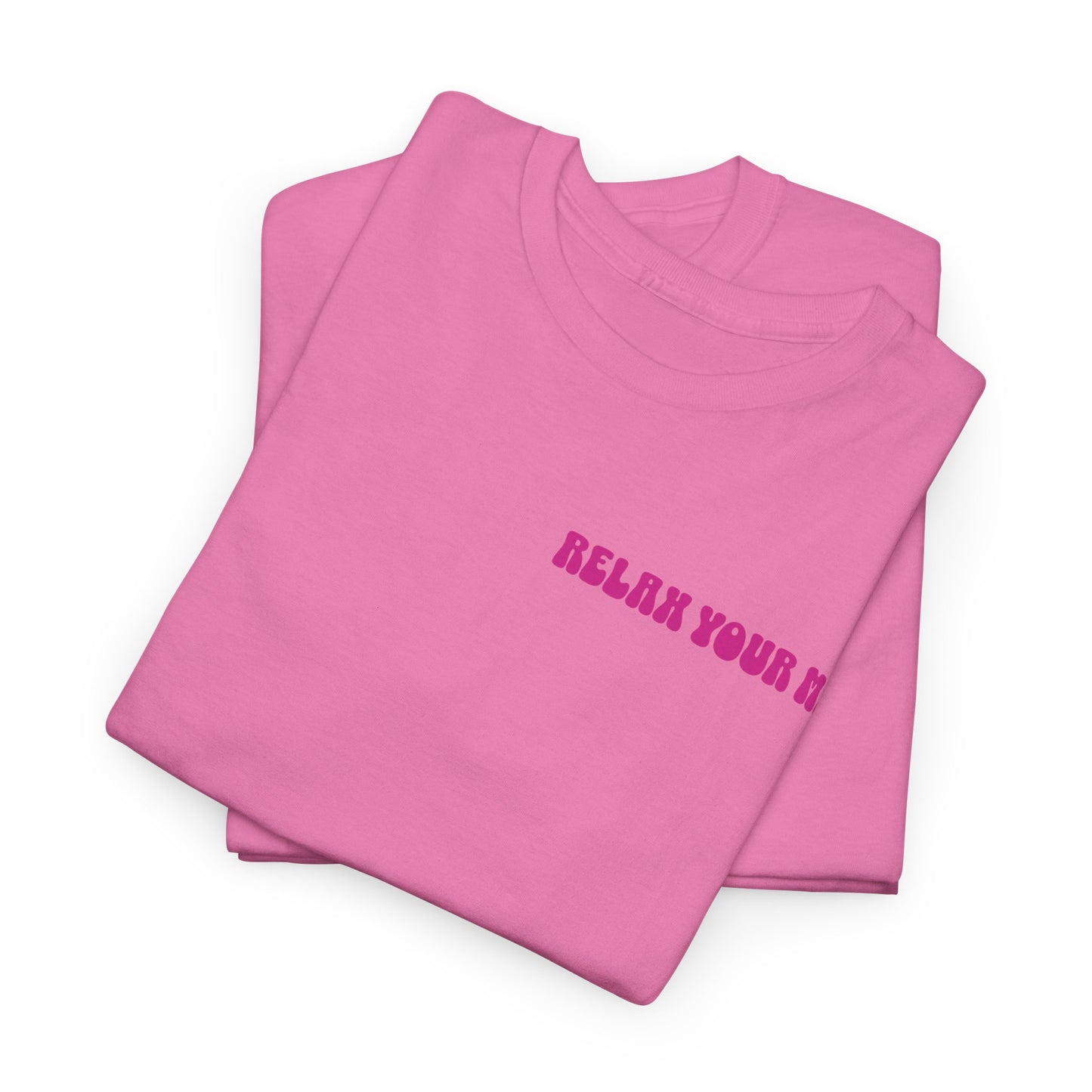 Relax Your Mind Mushroom Unisex Heavy Cotton T Shirt (Multiple Colours)