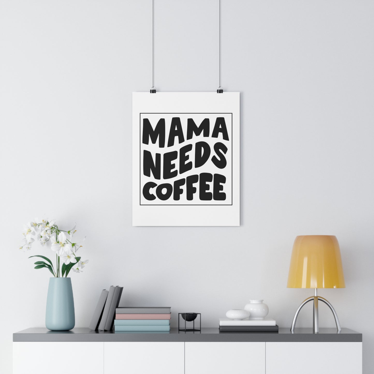 Mama Needs Coffee Premium Paper Poster
