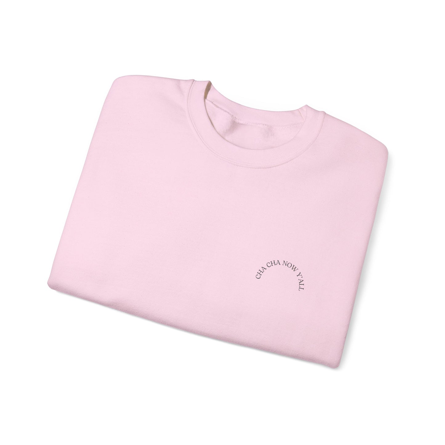 Cosy Cha Cha Now Y'all Unisex Crewneck Sweatshirt