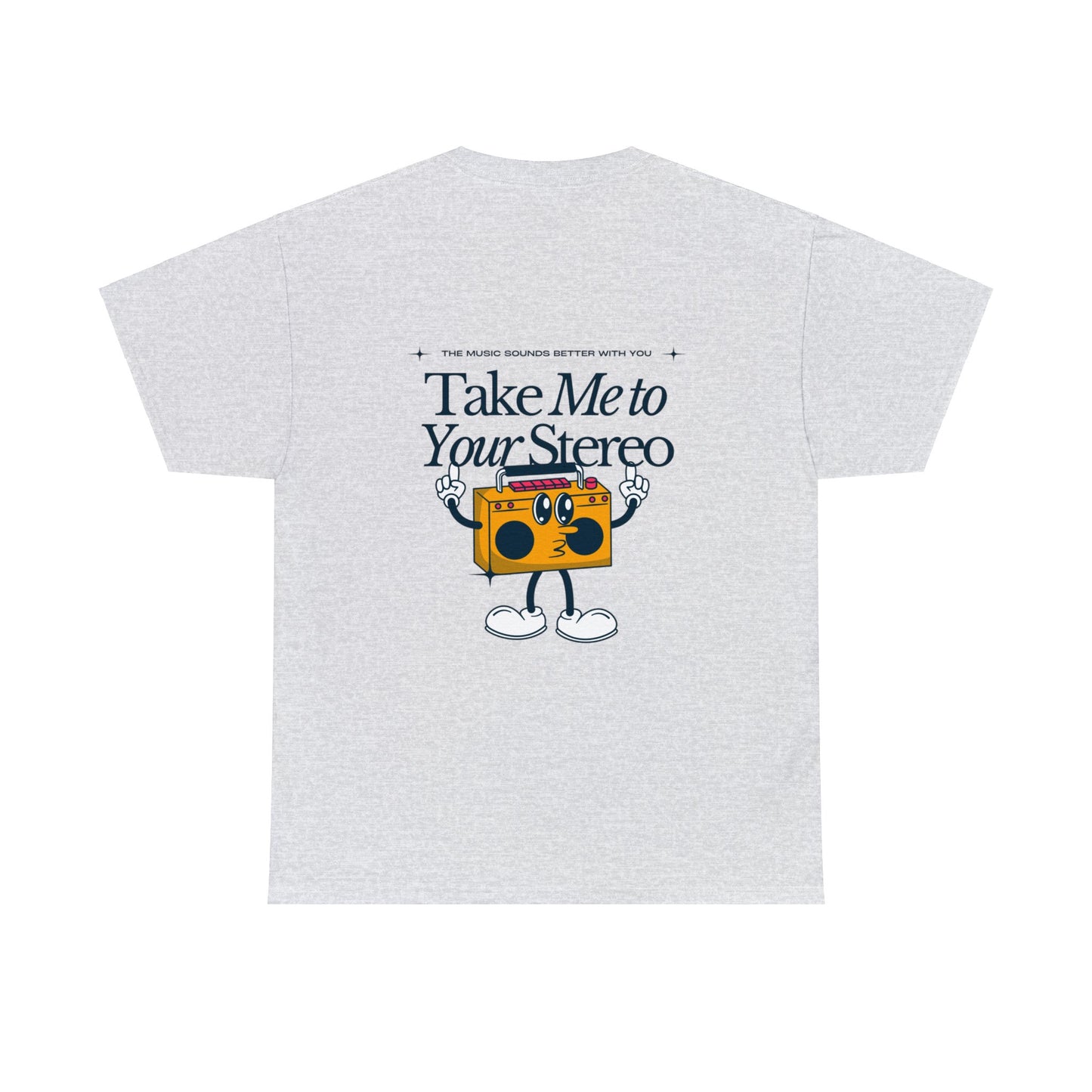 Unisex Oooh Baby Take Me To Your Stereo T-Shirt (Multiple Colours)