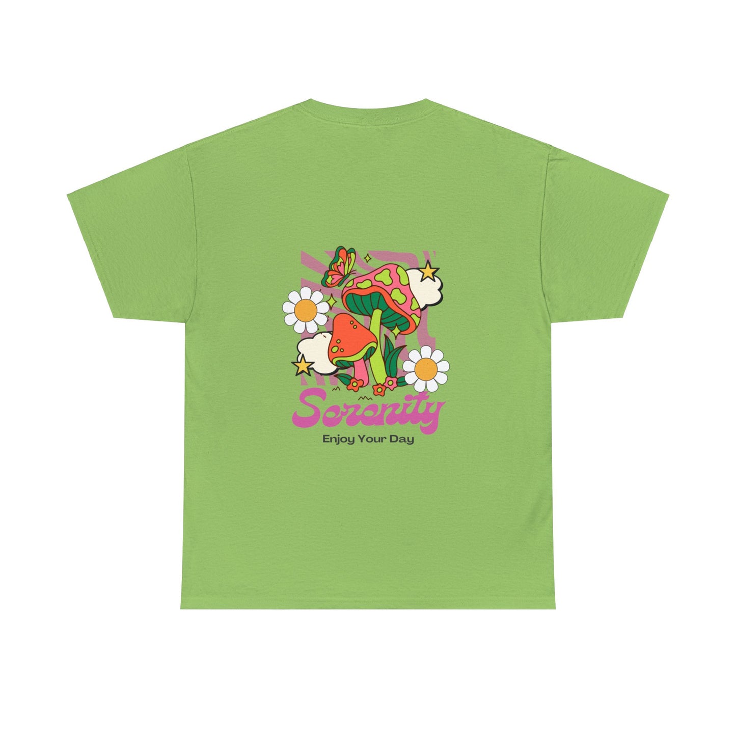 Unisex Serenity Enjoy Your Day T-Shirt (Multiple Colours)