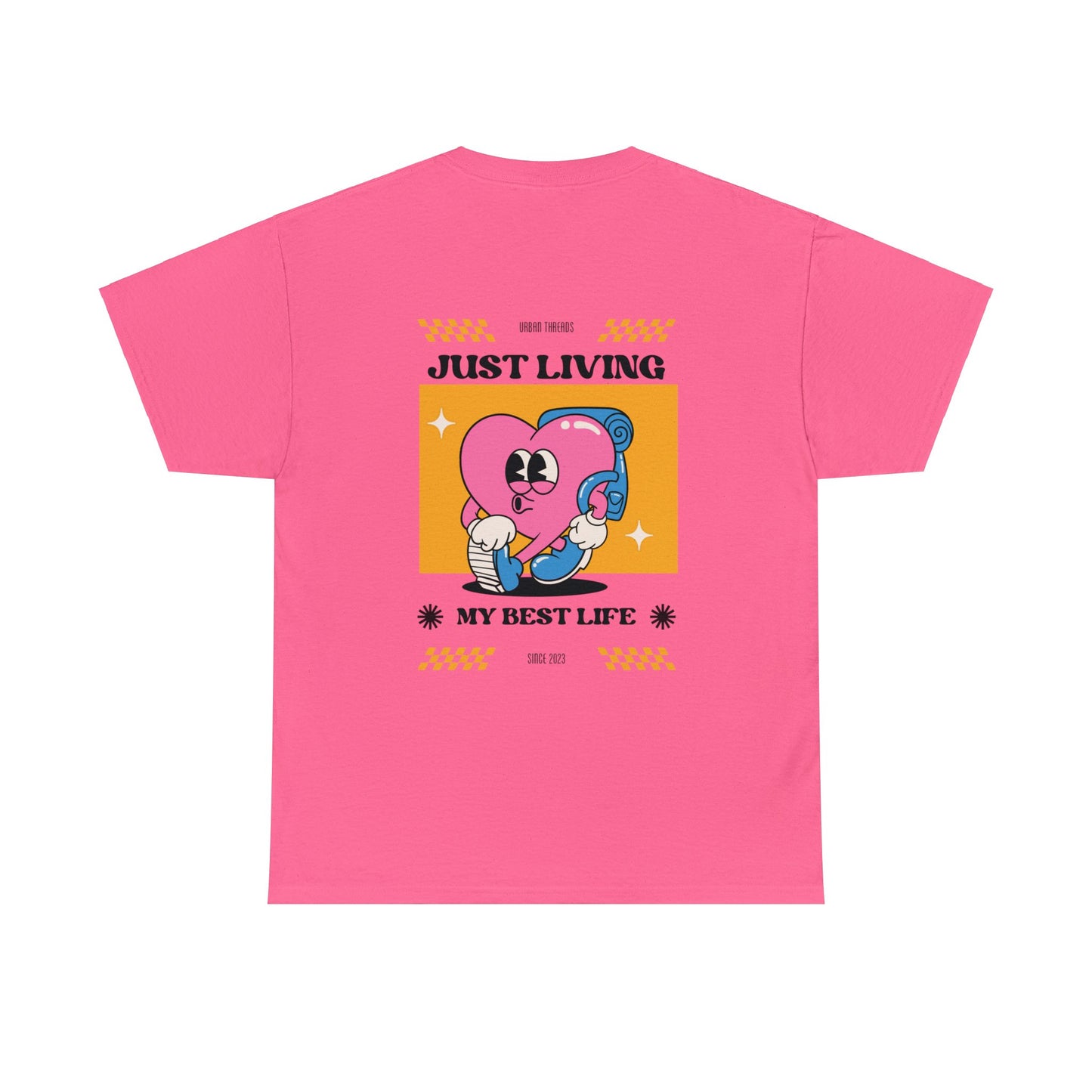 Unisex Just Living My Best Life T-Shirt (Multiple Colours)