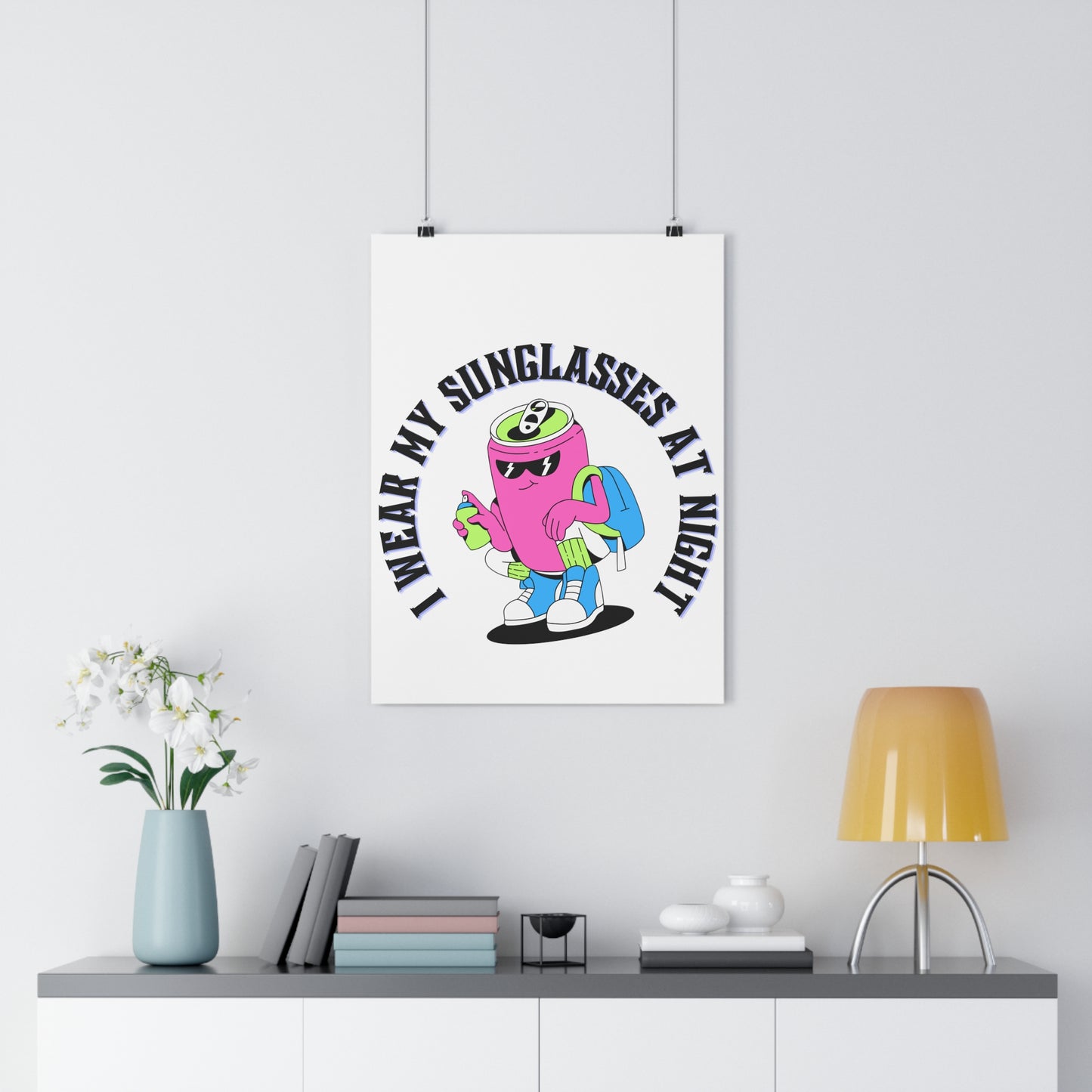 I Wear My Sunglasses At Night PremiumPaper Poster