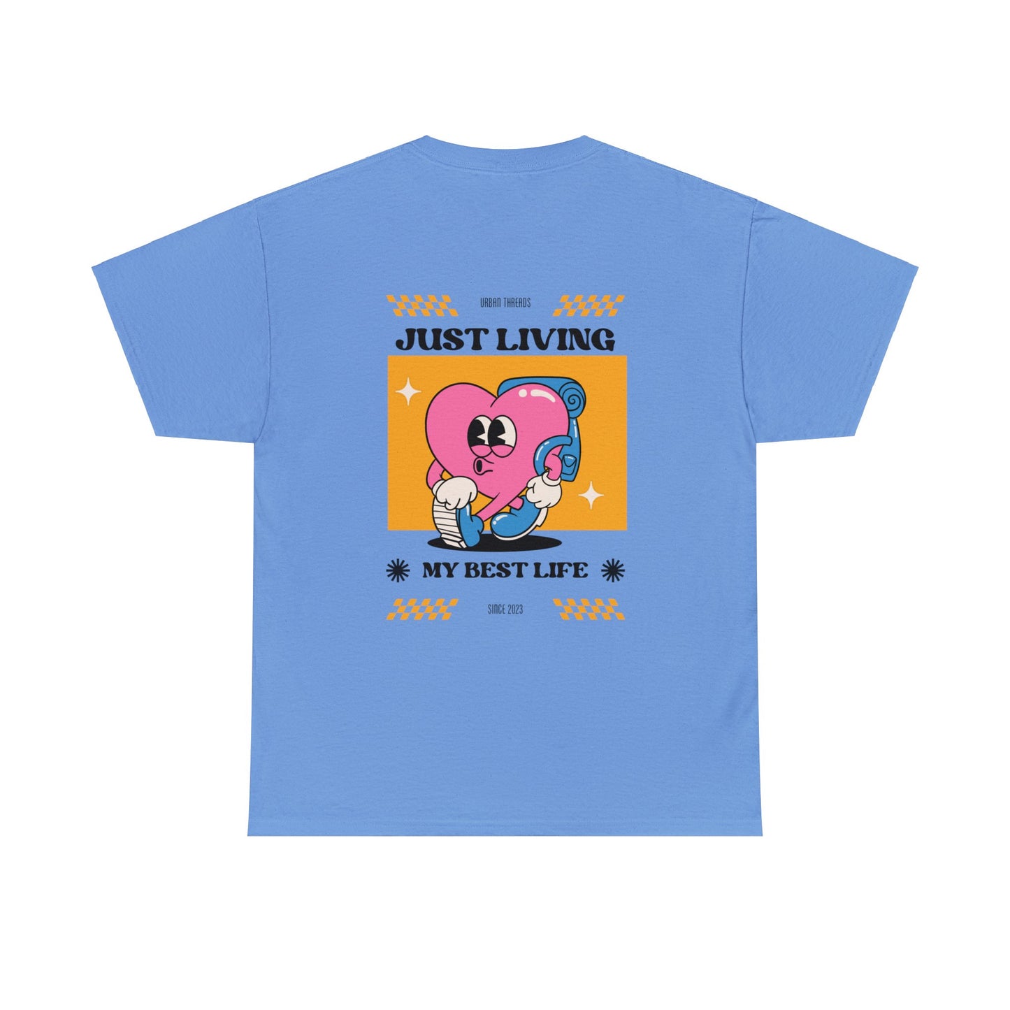 Unisex Just Living My Best Life T-Shirt (Multiple Colours)