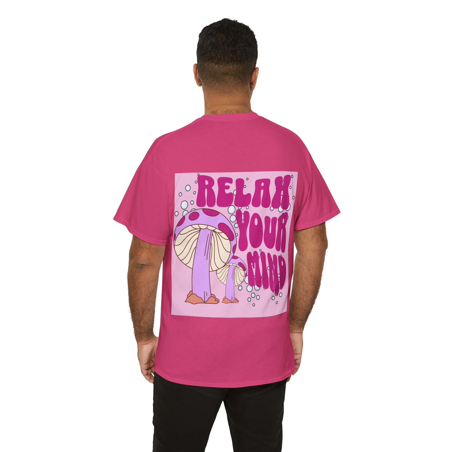 Relax Your Mind Mushroom Unisex Heavy Cotton T Shirt (Multiple Colours)