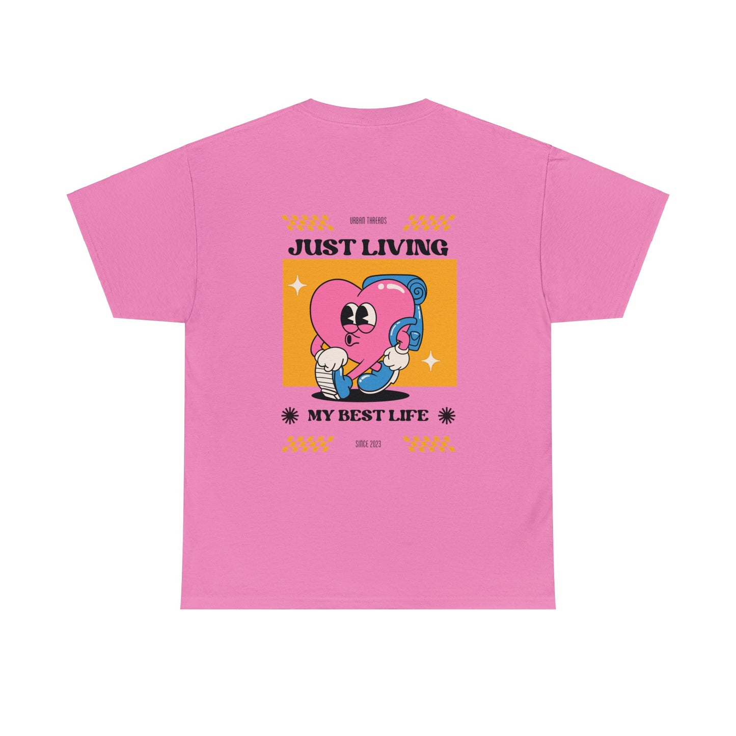 Unisex Just Living My Best Life T-Shirt (Multiple Colours)