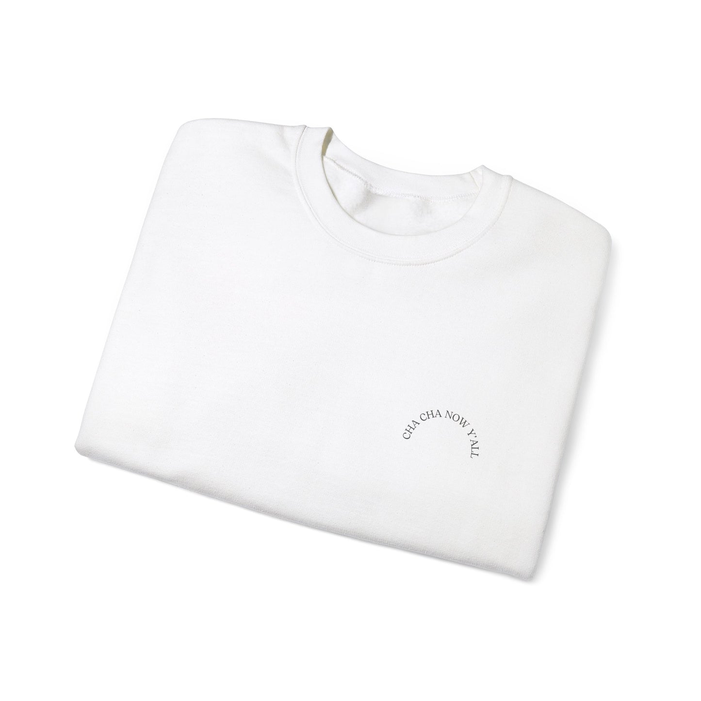 Cosy Cha Cha Now Y'all Unisex Crewneck Sweatshirt