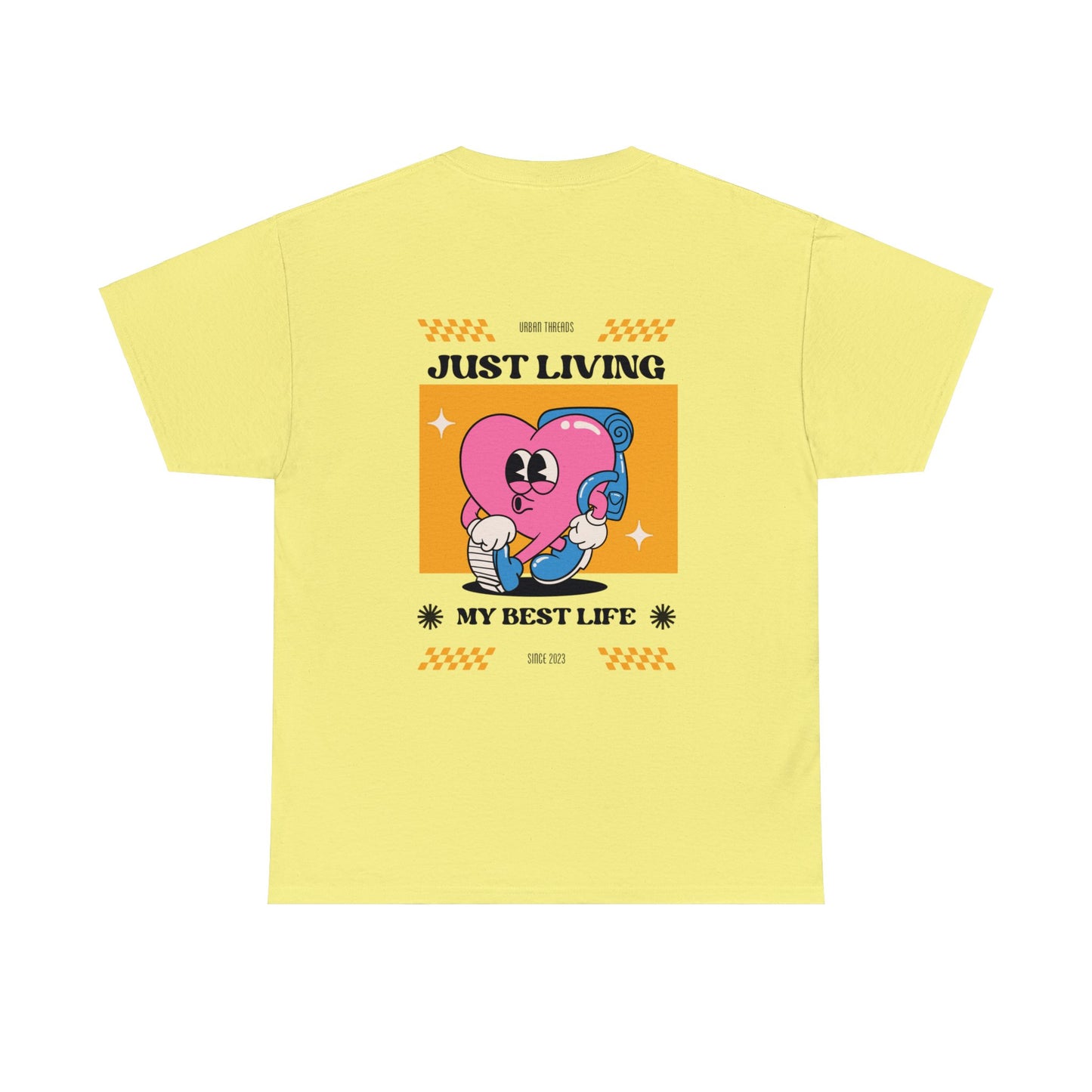 Unisex Just Living My Best Life T-Shirt (Multiple Colours)