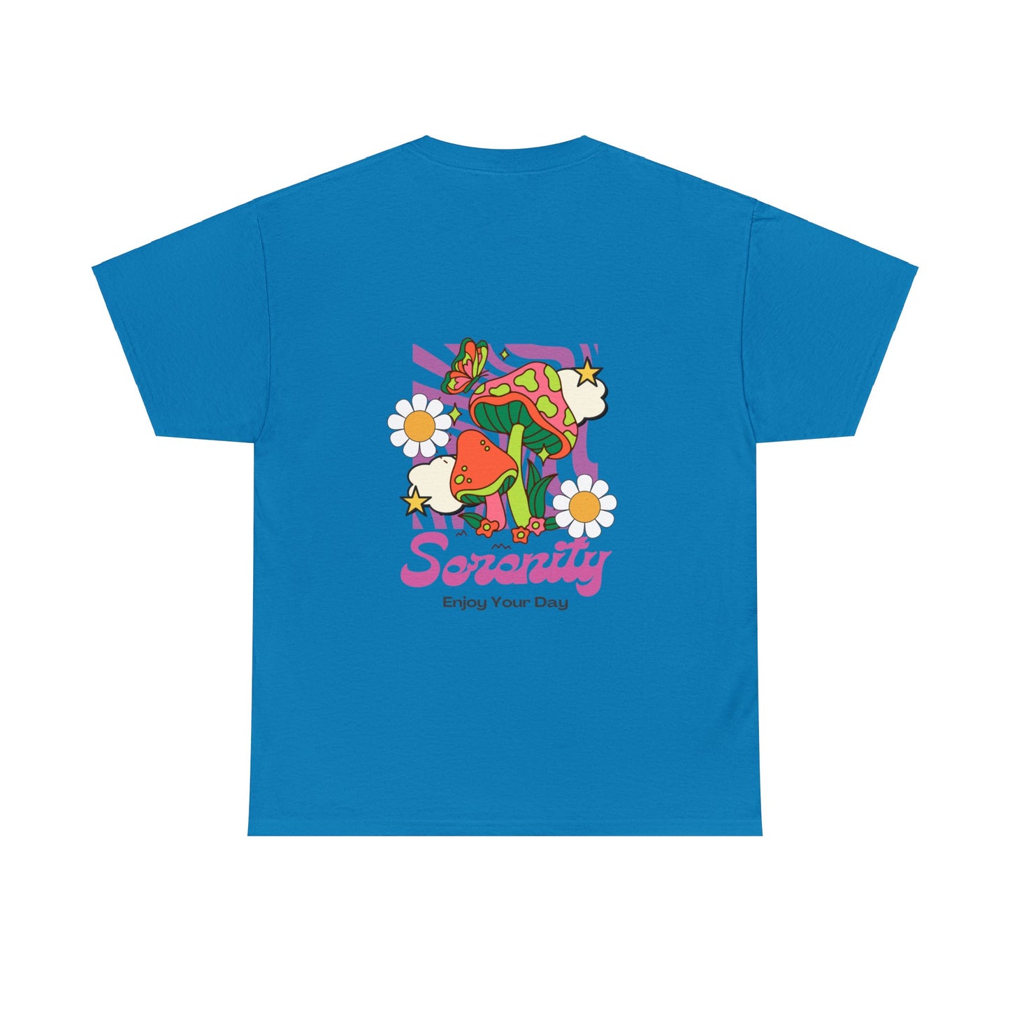 Unisex Serenity Enjoy Your Day T-Shirt (Multiple Colours)