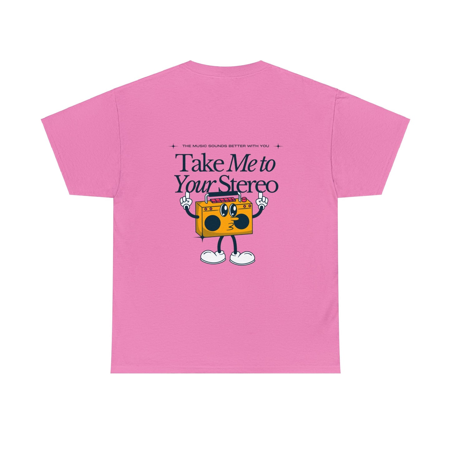 Unisex Oooh Baby Take Me To Your Stereo T-Shirt (Multiple Colours)