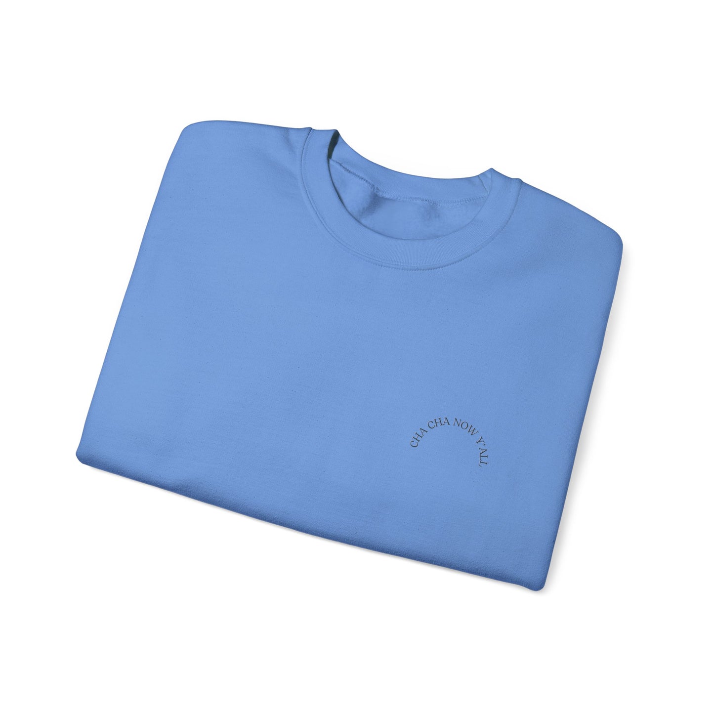 Cosy Cha Cha Now Y'all Unisex Crewneck Sweatshirt
