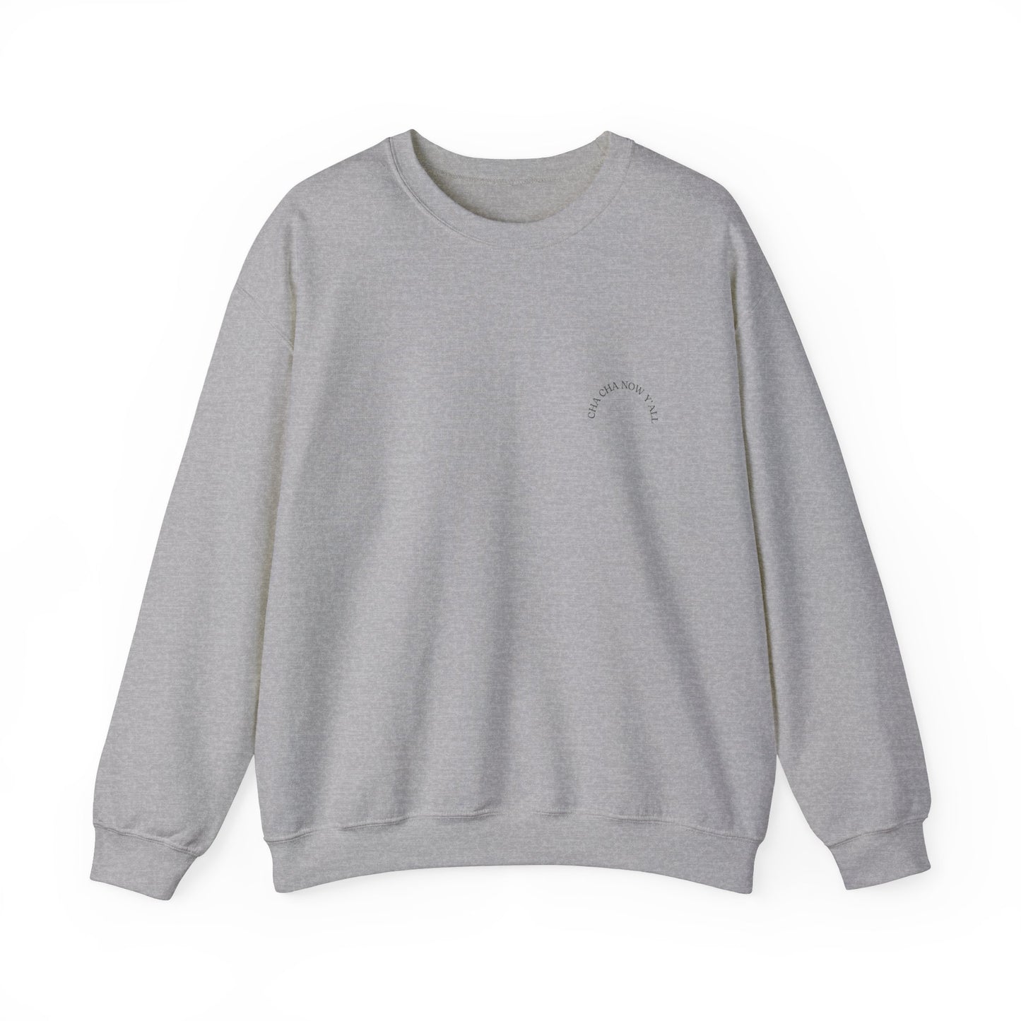 Cosy Cha Cha Now Y'all Unisex Crewneck Sweatshirt