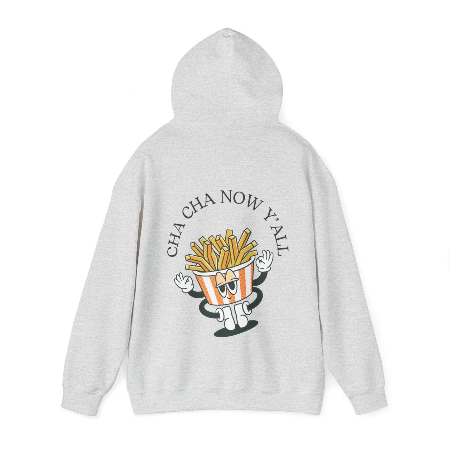 Unisex Cha Cha Now Y'All Heavy Blend⢠Hooded Sweatshirt (Multiple Colours)