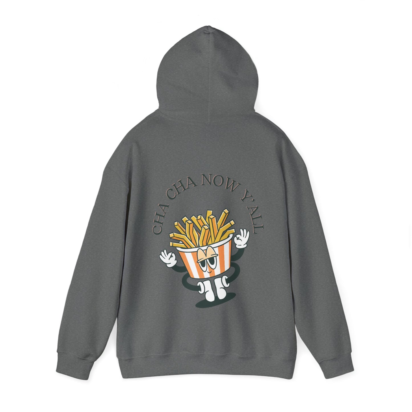 Unisex Cha Cha Now Y'All Heavy Blend⢠Hooded Sweatshirt (Multiple Colours)