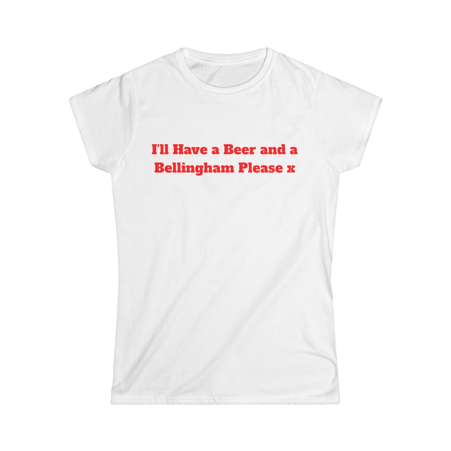 I'll Have a Beer And a Bellingham Please x T-Shirt