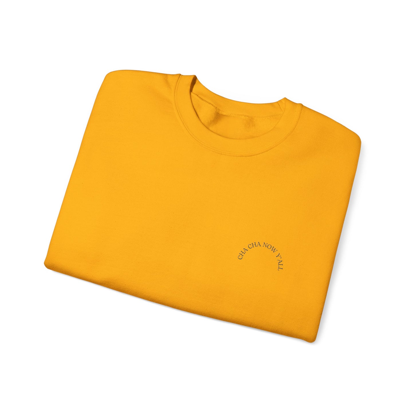 Cosy Cha Cha Now Y'all Unisex Crewneck Sweatshirt