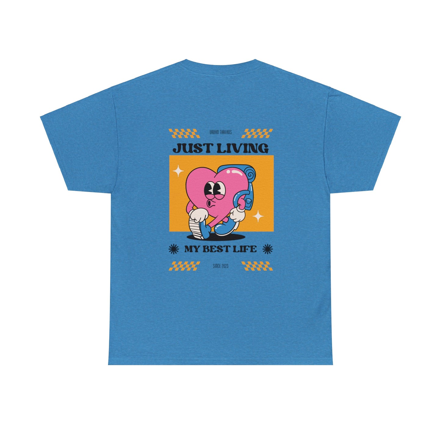 Unisex Just Living My Best Life T-Shirt (Multiple Colours)