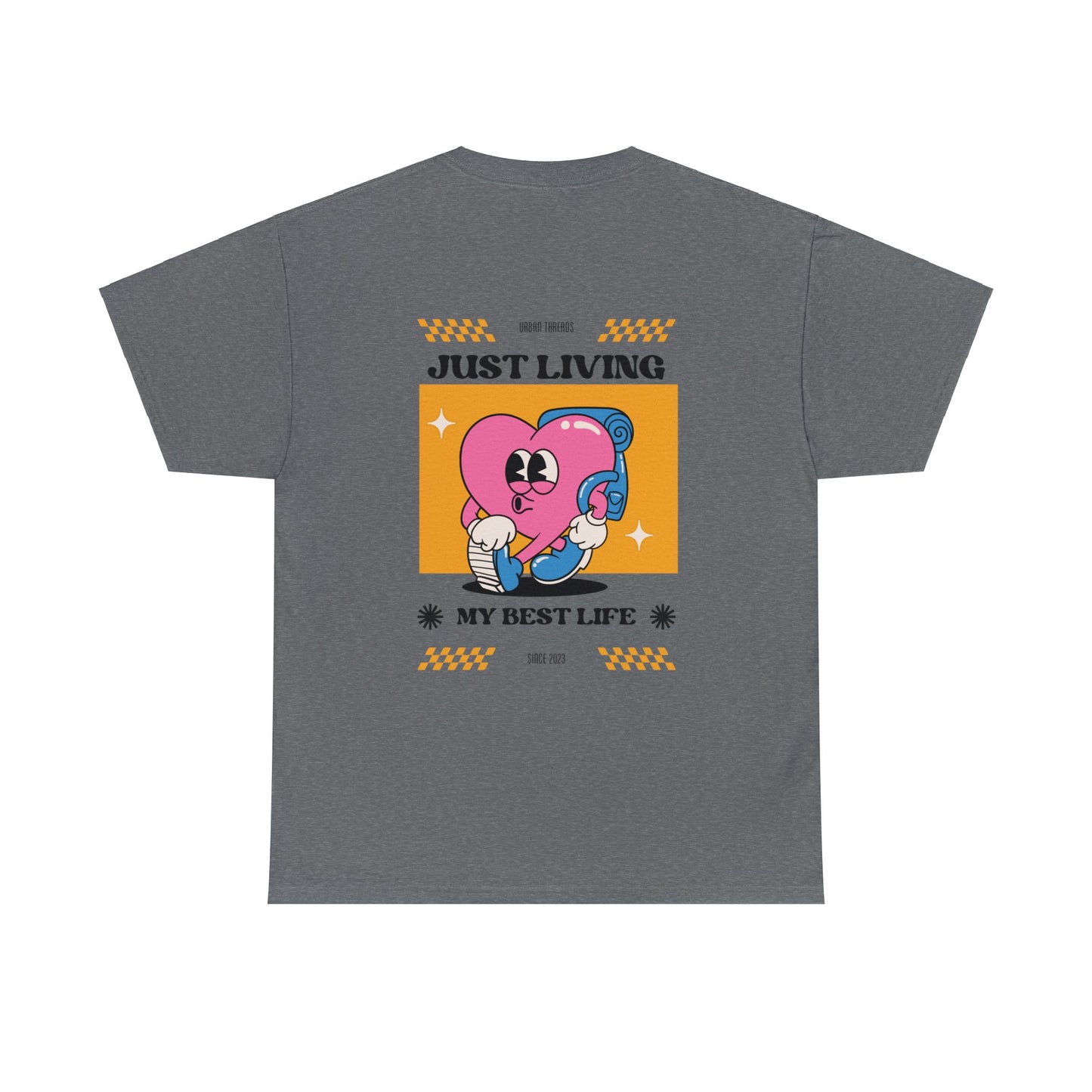 Unisex Just Living My Best Life T-Shirt (Multiple Colours)