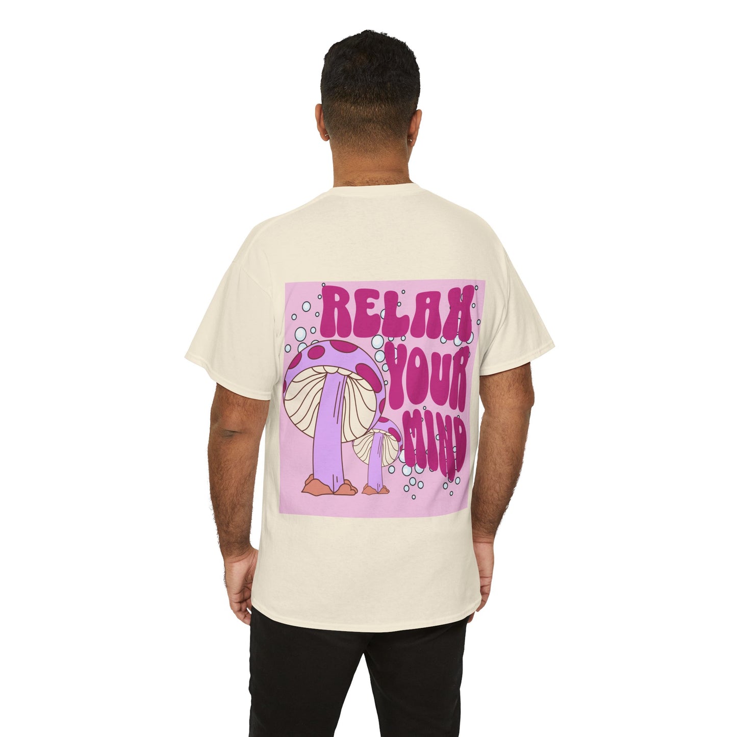Relax Your Mind Mushroom Unisex Heavy Cotton T Shirt (Multiple Colours)