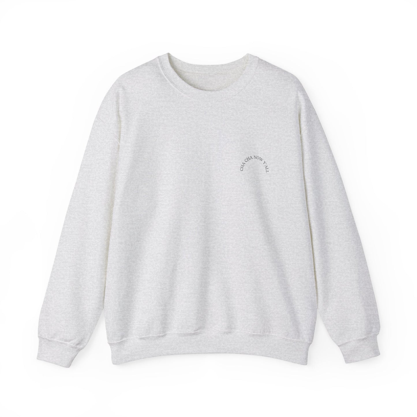 Cosy Cha Cha Now Y'all Unisex Crewneck Sweatshirt