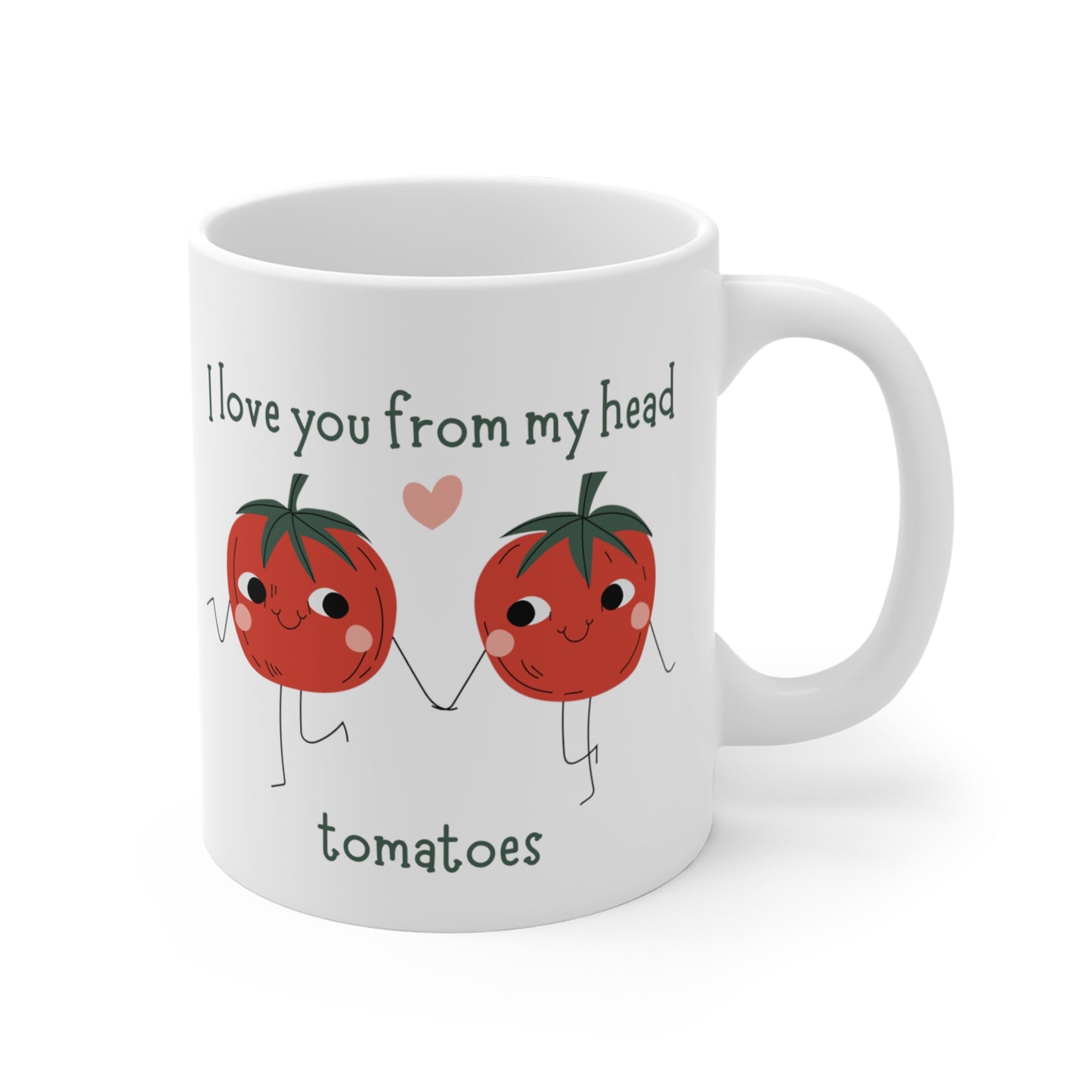 I love you from my head Tomatoes Coffee or Tea Mug