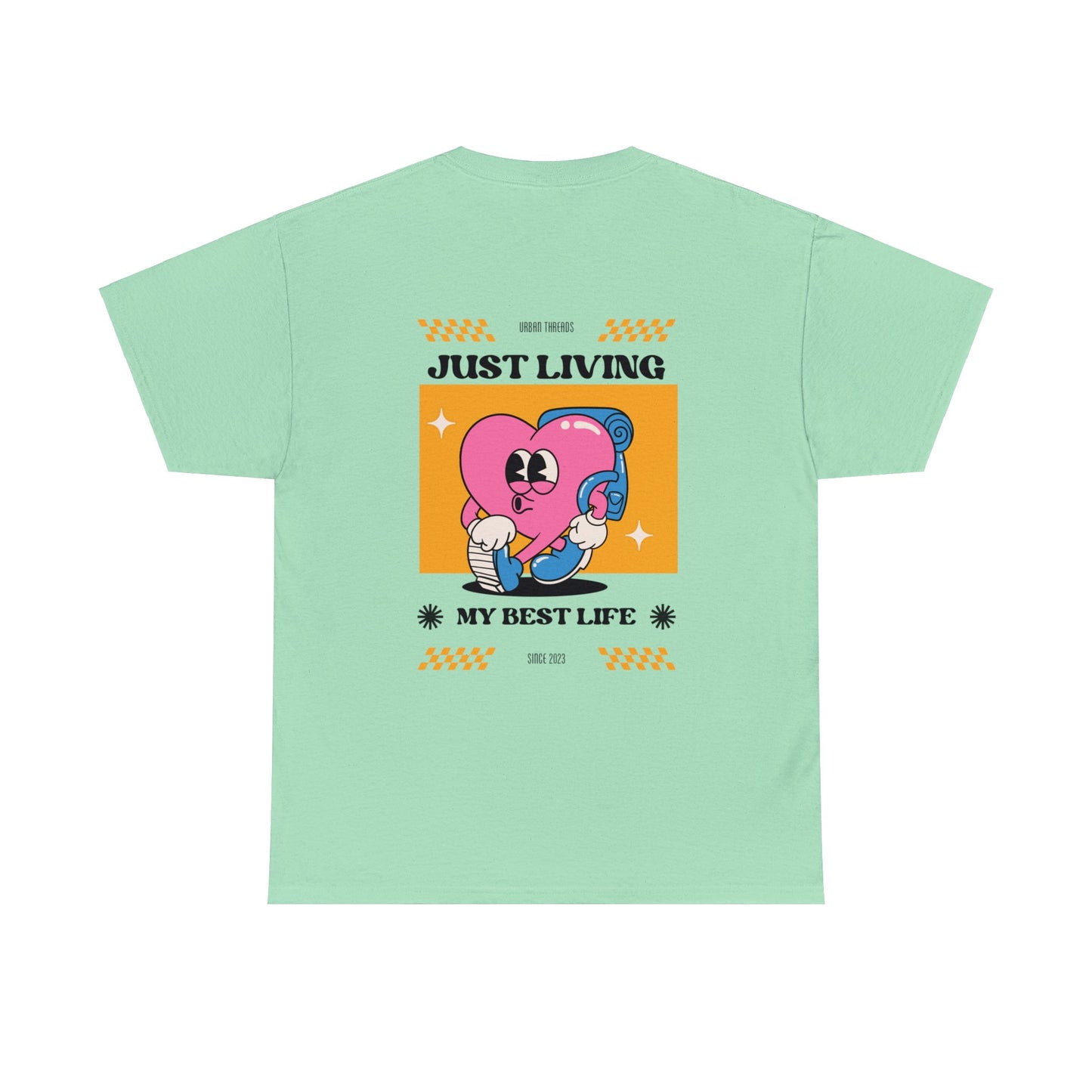 Unisex Just Living My Best Life T-Shirt (Multiple Colours)