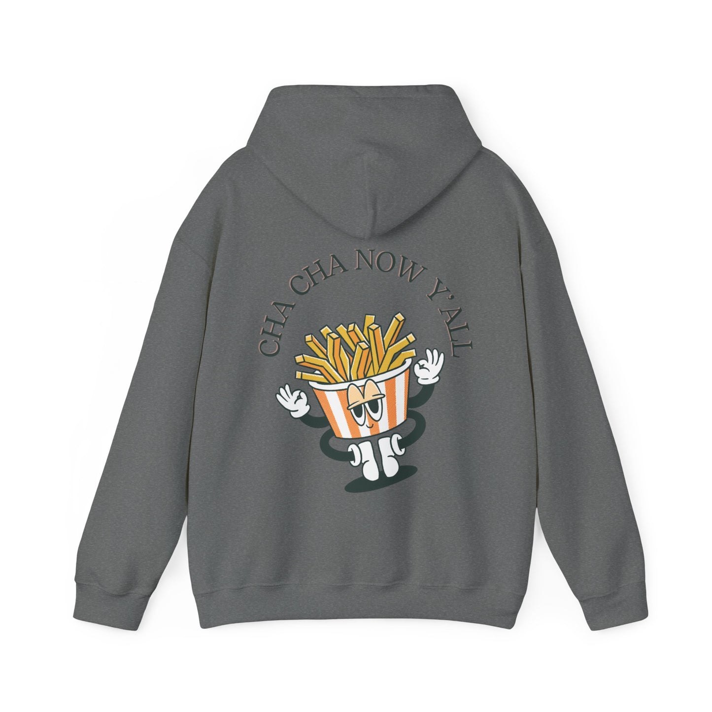 Unisex Cha Cha Now Y'All Heavy Blend⢠Hooded Sweatshirt (Multiple Colours)