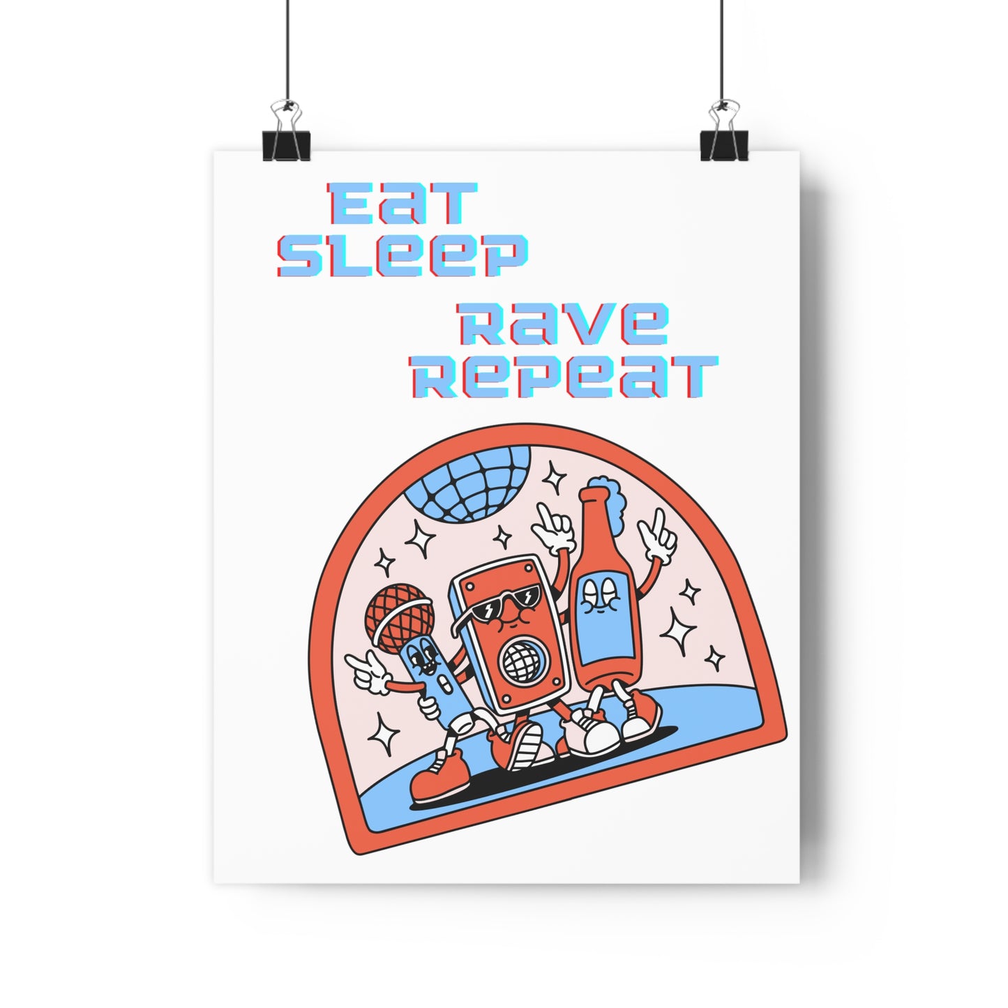 Eat,Sleep, Rave, Repeat Premium Paper Poster