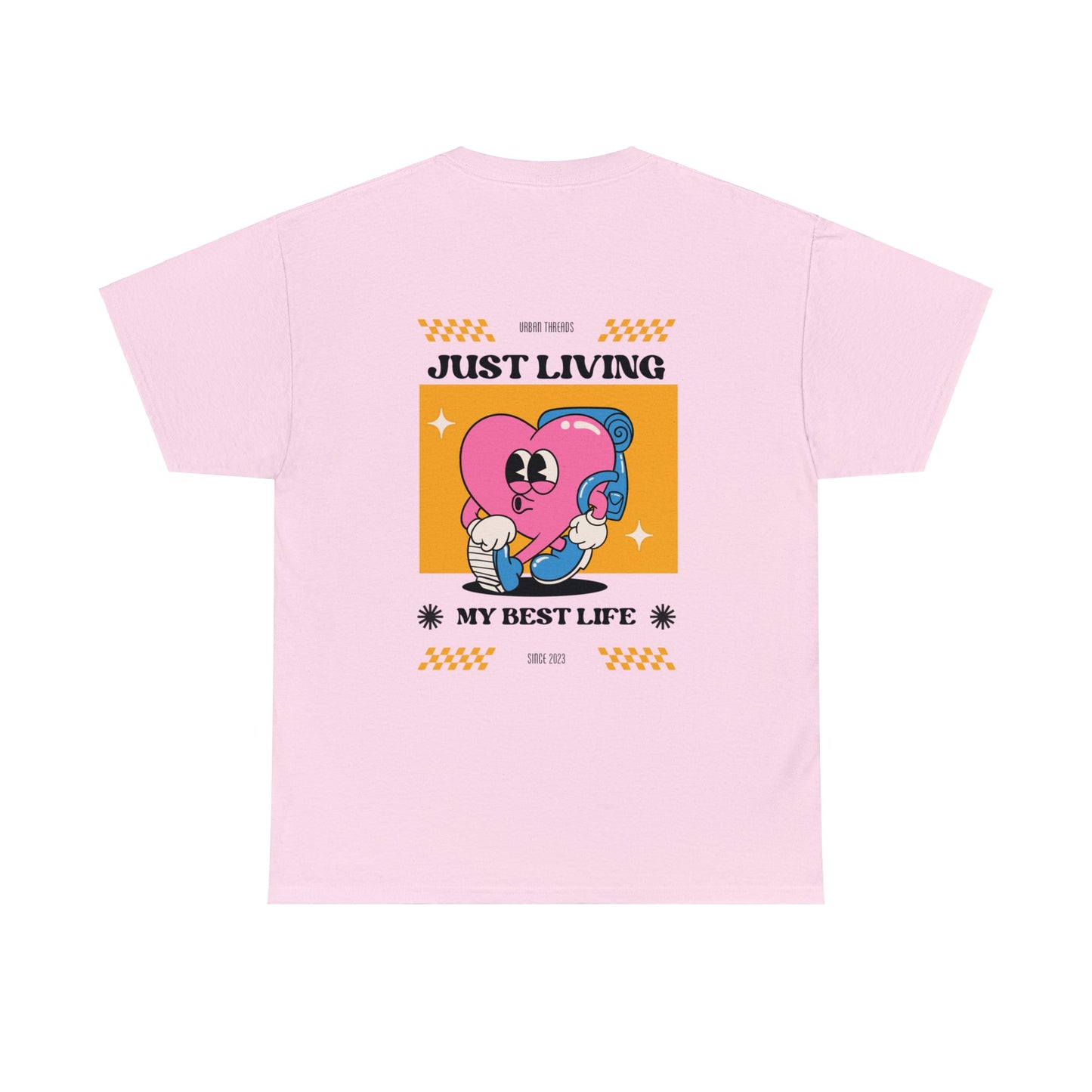 Unisex Just Living My Best Life T-Shirt (Multiple Colours)