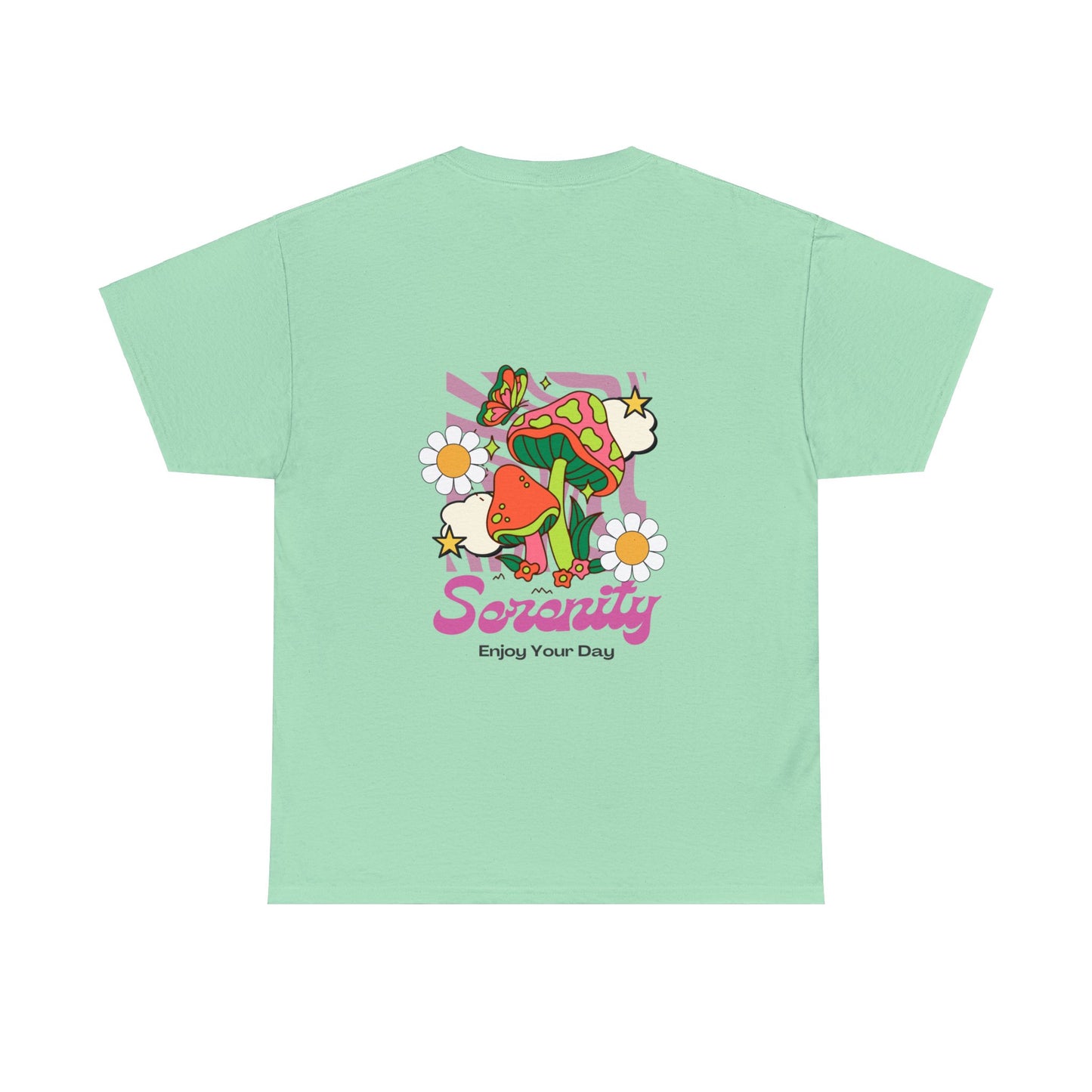 Unisex Serenity Enjoy Your Day T-Shirt (Multiple Colours)