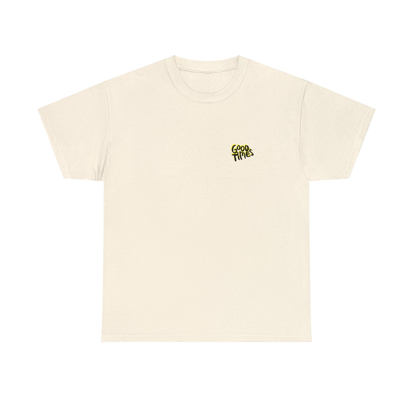 Unisex Good Times T-Shirt (Multiple Colours Available)