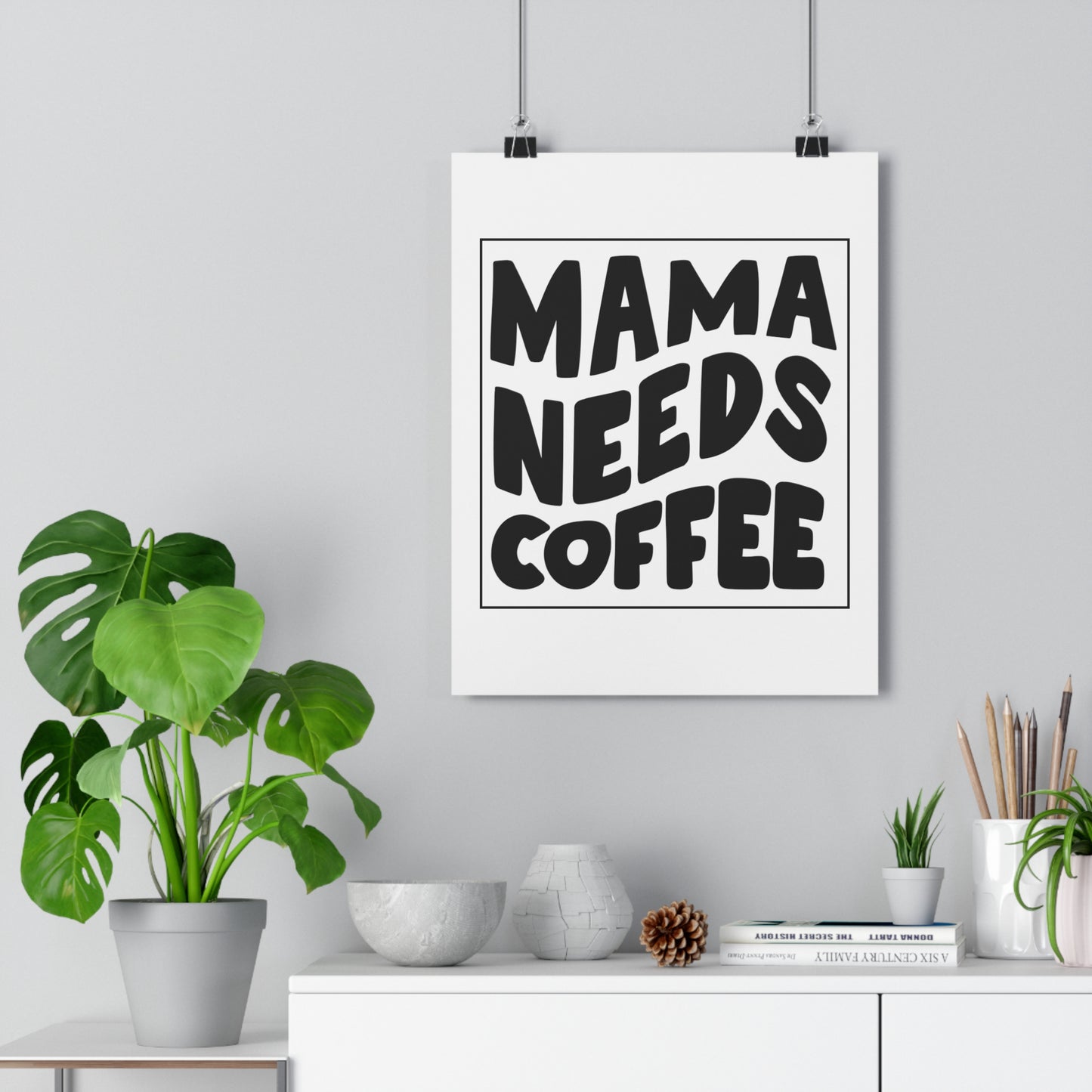Mama Needs Coffee Premium Paper Poster