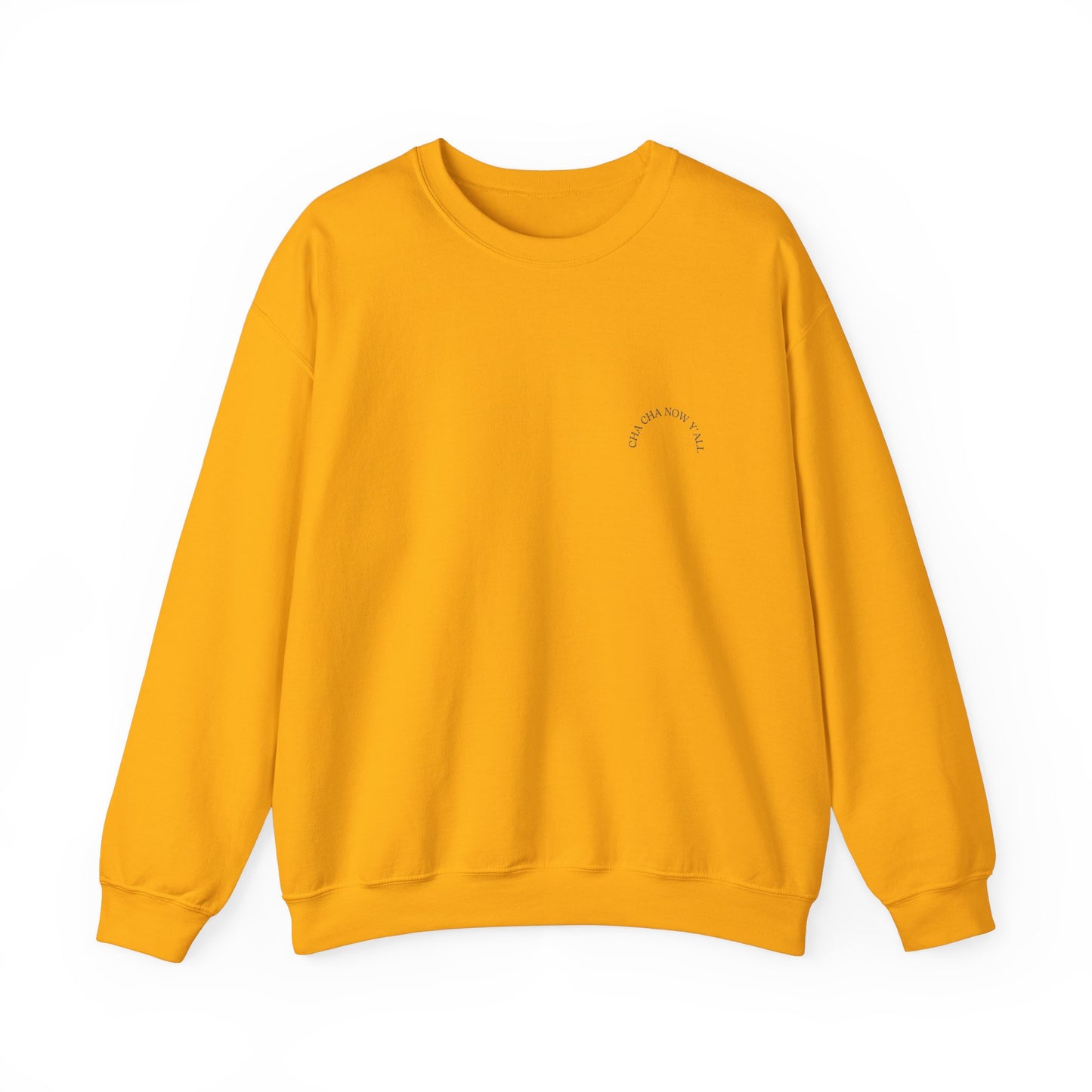 Cosy Cha Cha Now Y'all Unisex Crewneck Sweatshirt