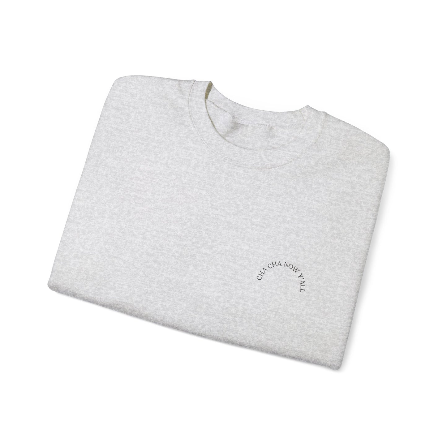 Cosy Cha Cha Now Y'all Unisex Crewneck Sweatshirt